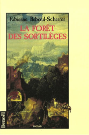 La forêt des sortilèges